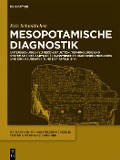 Mesopotamische Diagnostik - Eric Schmidtchen