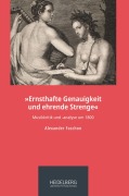 Cover-Bild zum Titel 'Ernsthafte Genauigkeit und ehrende Strenge' von 'Alexander Faschon'