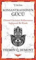 Konsantrasyonun Gücü - Theron Q. Dumont