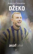 Cover-Bild zum Titel 'Kusursuz Yetenekler Dzeko' von 'Asaf Tahir'