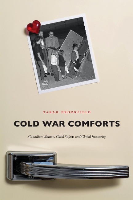 Cold War Comforts - Tarah Brookfield