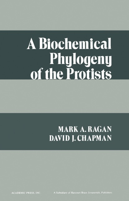 A Biochemical Phylogeny of the Protists - Mark Ragan