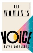 Cover-Bild zum Titel 'The Woman's Voice' von 'Patsy Rodenburg'