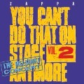 You Can't Do That On Stage Anymore,Vol. 2 - Frank Zappa