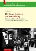Cover-Bild zum Titel 'Der lange Schatten der Vertreibung' von 'Matej Spurny'