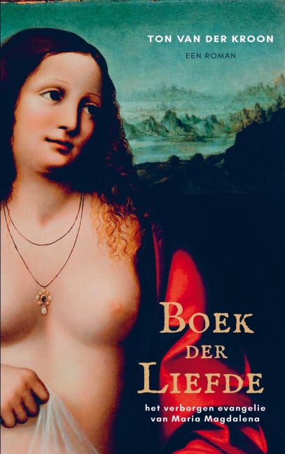 Boek der Liefde - Ton van der Kroon