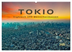 Cover-Bild zum Titel 'Tokio - Hightech und Menschenmassen (Wandkalender 2026 DIN A2 quer), CALVENDO Monatskalender' von 'Peter Roder'