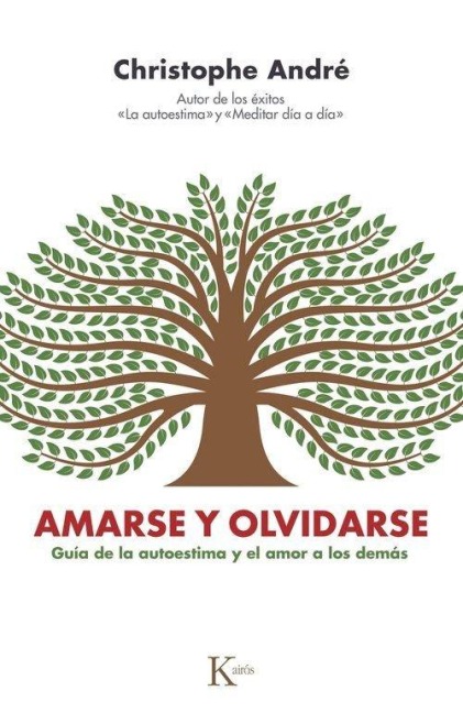 Amarse Y Olvidarse / To Love and Forget Each Other - Christophe André