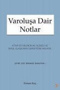 Varolusa Dair Notlar - Erman Koc