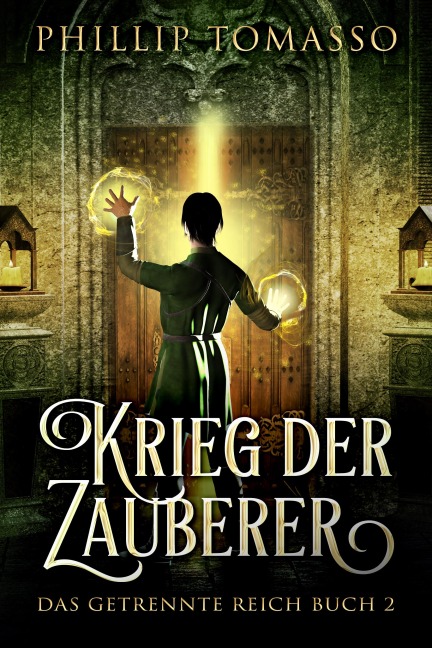 Krieg der Zauberer - Phillip Tomasso
