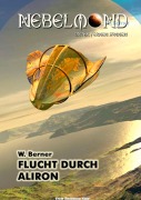 Cover-Bild zum Titel 'Nebelmond ...unter fernen Sonnen' von 'W. Berner'
