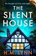 Cover-Bild zum Titel 'The Silent House' von 'H. M. Lynn'