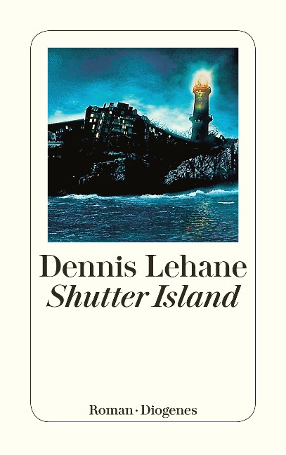 Shutter Island - Dennis Lehane