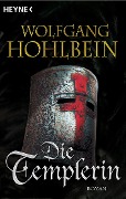 Cover-Bild zum Titel 'Die Templerin' von 'Wolfgang Hohlbein'