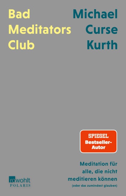 Bad Meditators Club - Michael Curse Kurth