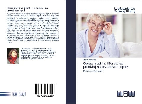 Obraz matki w literaturze polskiej na przestrzeni epok - Monika Matczak