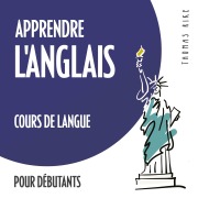 Cover-Bild zum Titel 'Apprendre l'anglais (cours de langue pour débutants)' von 'Thomas Rike'