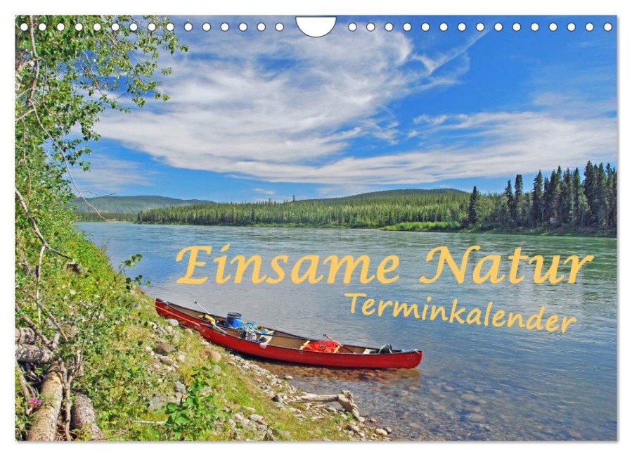 Einsame Natur - Terminkalender (Wandkalender 2026 DIN A4 quer), CALVENDO Monatskalender - Anita Berger