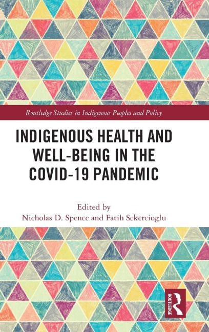 Indigenous Health and Well-Being in the COVID-19 Pandemic - 