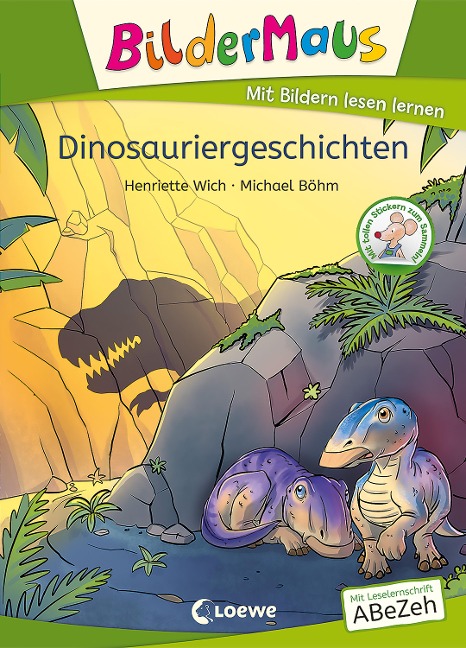 Bildermaus - Dinosauriergeschichten - Henriette Wich