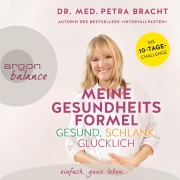 Cover-Bild zum Titel 'Meine Gesundheitsformel - gesund, schlank, glücklich' von 'Petra Bracht'