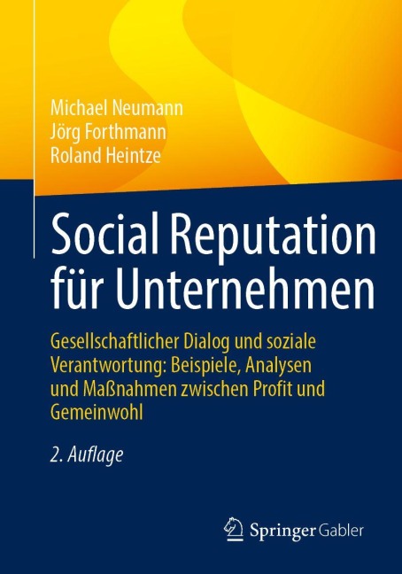 Social Reputation für Unternehmen - Michael Neumann, Jörg Forthmann, Roland Heintze