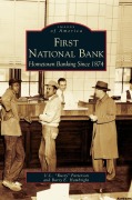 Cover-Bild zum Titel 'First National Bank' von 'U. L. "Rusty" Patterson, Barry E. Hambright'