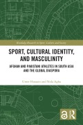 Cover-Bild zum Titel 'Sport, Cultural Identity, and Masculinity' von 'Umer Hussain, Nola Agha'
