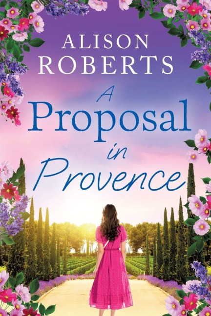 A Proposal in Provence - Alison Roberts