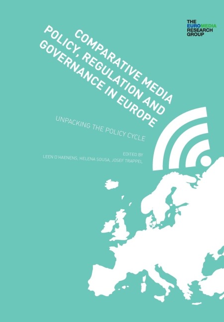 Comparative Media Policy, Regulation and Governance in Europe - 