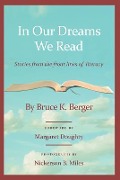 Cover-Bild zum Titel 'In Our Dreams We Read' von 'Bruce K Berger'