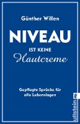 Cover-Bild zum Titel 'Niveau ist keine Hautcreme' von 'Günther Willen'