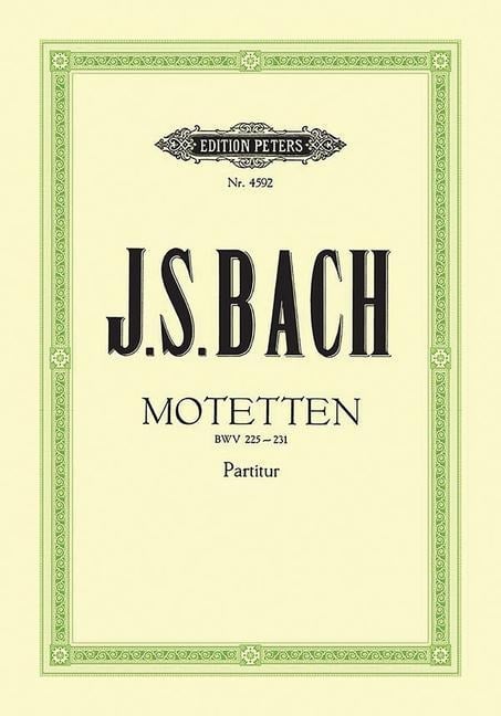 Motetten BWV 225-231 - Johann Sebastian Bach