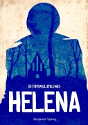 Cover-Bild zum Titel 'Helena - Eine Doppelmond-Novelle' von 'Benjamin Spang'