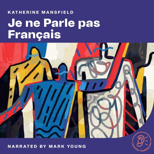 Je Ne Parle Pas Français - Katherine Mansfield