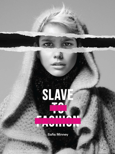 Slave to Fashion - Safia Minney