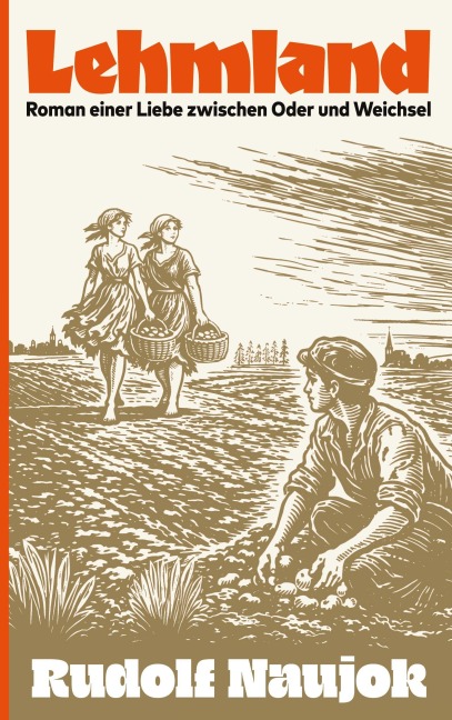 Lehmland - Rudolf Naujok