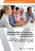 Cover-Bild zum Titel 'Communities of Practice - wie man sie wiederbelebt und fortführt' von 'Roland Napetschnig'