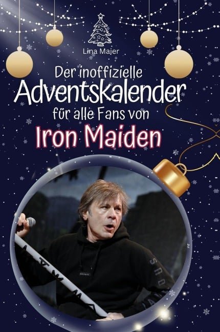 Der inoffizielle Adventskalender für alle Fans von Iron Maiden - Lina Maier