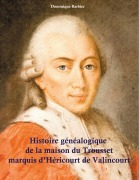 Cover-Bild zum Titel 'Histoire généalogique de la maison du Trousset, marquis d'Héricourt de Valincour' von 'Dominique Barbier'