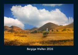Cover-Bild zum Titel 'Bergige Welten 2026 Fotokalender DIN A4' von 'Tobias Becker'