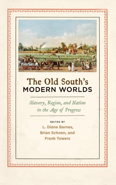 Old South's Modern Worlds - 