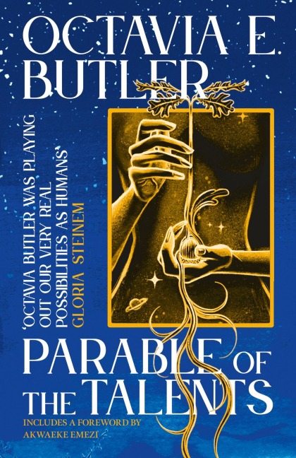 Parable of the Talents - Octavia E. Butler