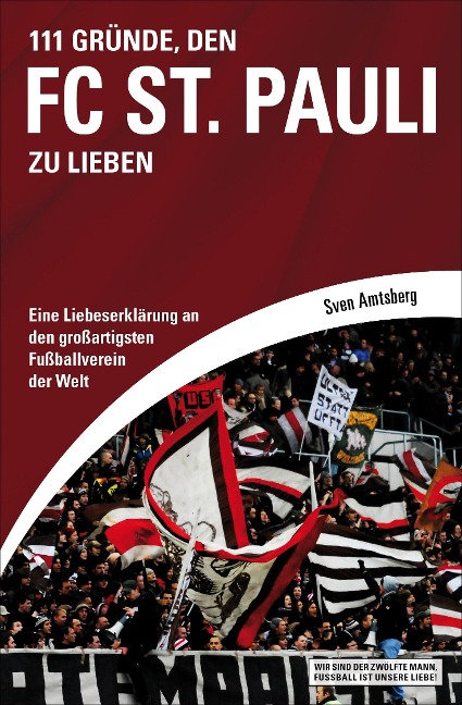 111 Gründe, den FC St. Pauli zu lieben - Sven Amtsberg
