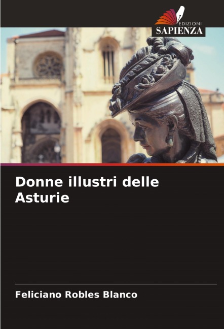Donne illustri delle Asturie - Feliciano Robles Blanco