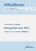 Cover-Bild zum Titel 'Klimapolitik nach 2012' von 'Hubertus Bardt, Jan W Selke'