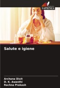Salute e igiene - Archana Dixit, D. K. Awasthi, Rachna Prakash