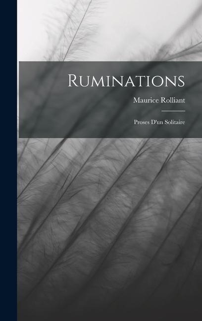 Ruminations - Maurice Rolliant