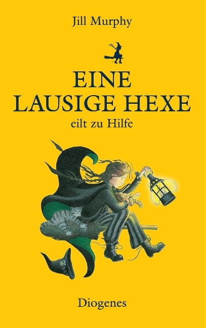 Eine lausige Hexe eilt zu Hilfe - Jill Murphy