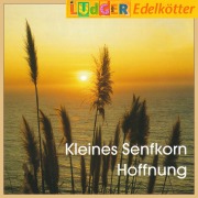 Cover-Bild zum Titel 'Kleines Senfkorn Hoffnung' von ''